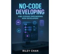 No-Code Developing: Vibe-coding empowering non-developers