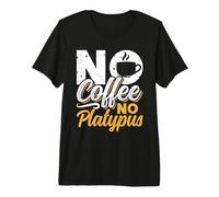 No Coffee No Australian Wildlife Amante del café Amante del ornitorrinco Camiseta Premium