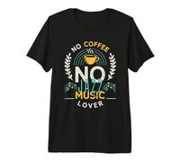 No Coffee No Jazz and Blues Amante del café Amante de la música del Jazz Camiseta Premium