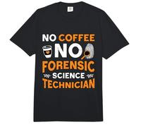No Coffee Técnico forense Amante del café Ciencia forense Comfort Colors Adult Heavyweight T-Shirt
