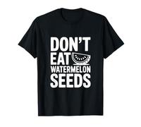 No Comas Semillas de sandía Humor Divertido de Verano Camiseta