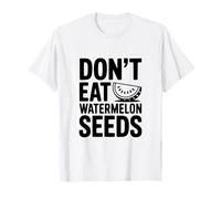 No Comas Semillas de sandía Humor Divertido de Verano Camiseta