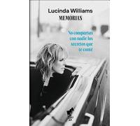 Memorias. No Compartas Con Nadie Los Secretos Que Te Conte