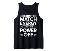 No comparto la energía, apago la energía, Divertido y sarcástico Camiseta sin Mangas