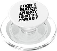 No comparto la energía, apago la energía, Divertido y sarcástico PopSockets PopGrip para MagSafe