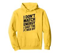 No comparto la energía, apago la energía, Divertido y sarcástico Sudadera con Capucha