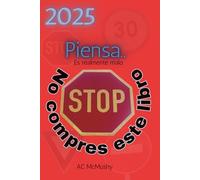 No compres este libro: Piensa - Chistes terribles, consejos absurdos y un libro que se burla de ti