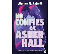 No confíes en Asher Hall: 1 (Novela)