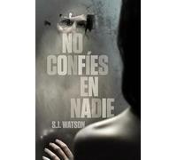 No confíes en nadie