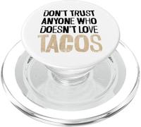 No confíes en nadie que no ama los tacos texto angustiado PopSockets PopGrip para MagSafe
