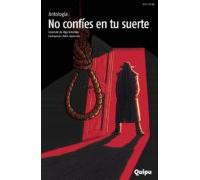 No Confíes En Tu Suerte (ebook)