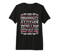 No confundas mi Personalidad con mi Actitud sarcástico Camiseta Premium