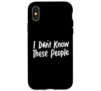 No conozco a estas personas para niñas y niños, graciosas y sarcásticas Carcasa para iPhone X/XS