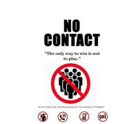 NO CONTACT: The only way to win, is to not play.