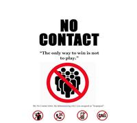 NO CONTACT: The only way to win, is to not play.