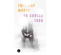 No contar todo | Emiliano Monge