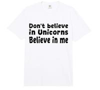 No creas en los Unicornios - Cita Divertida de Believe in Me Comfort Colors Adult Heavyweight T-Shirt