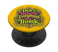 No creas Todo lo Que Piensas PopSockets PopGrip Adhesivo