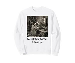 No Creo por lo Tanto no Soy Funny Racoon Filosofía Sudadera