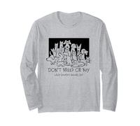 No crías ni compres Mientras los Animales sin hogar Mueren por adopción de Mascotas Manga Larga