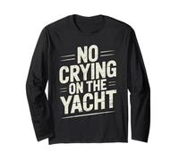 No Crying On The Yacht Chistes sobre navegación de Lujo Manga Larga