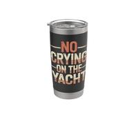 No Crying On The Yacht Chistes sobre navegación de lujo - Vaso térmico de acero inoxidable de doble pared