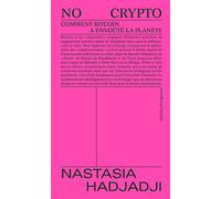 No Crypto: Comment Bitcoin a envoûté la planète