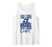 No cuentes Las Vueltas Haz Que Las Vueltas cuenten Natación Camiseta sin Mangas