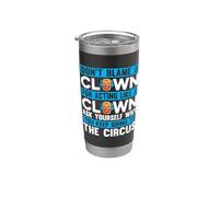 No culpes a un payaso por actuar como payaso de circo amante del carnaval Vaso térmico de acero inoxidable de doble pared