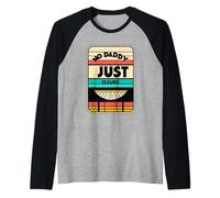 No Daddy Just Issues Cita sarcástica identificable |------ Camiseta Manga Raglan
