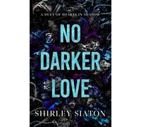 No Darker Love (The Discreet Edition): A Duet of Hearts in Shadow (Under the Covers: Dark Love Stories)