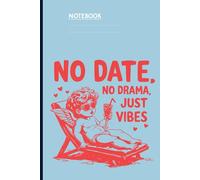 No Date No Drama Just Vibes With Red Chill Cupid Holding Cup On Blue Cover Gift for Men Women Kids: Notebook
