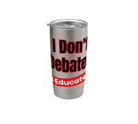 No debate Educo para maestros y educadores Vaso térmico de acero inoxidable de doble pared