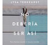 No Debería Ser Así (audiolibro)