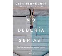 No debería ser así / It's Not Supposed to Be This Way