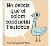 No Deixis Que El Colom Condueixi L Autobús