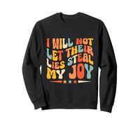 No dejaré que sus mentiras roben mi alegría tramposo con el corazón roto Sudadera