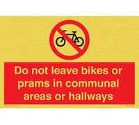 No deje bicicletas o cochecitos en zonas comunes o pasillos. Señal - 300x200mm - A4L