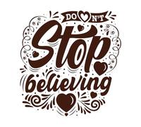 No dejes de creer con diseño caligráfico y tipográfico de letras dibujadas a mano. Pegatinas de tallado fino 42x43.8cm Se puede modificar y añadir información Café