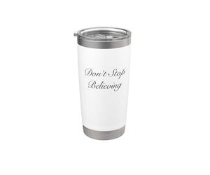 No dejes de creer Vaso térmico de acero inoxidable de doble pared