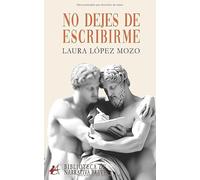No dejes de escribirme