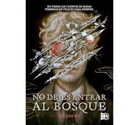 No dejes entrar al bosque (Don't Let the Forest In)