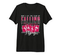 No Dejes Que el Miedo a Caer te Mantenga aéreo Aerial Hoop Aerialist Camiseta Premium