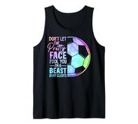 No dejes que la cara bonita te engañe Soy una bestia en mis tacos Camiseta sin Mangas