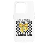 No Dejes Que la Cara Bonita te engañe Soy una Chica Bestia de softbol Carcasa para iPhone 15 Pro