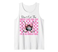 No dejes que la cara bonita te engañe Soy una chica de hockey sobre hielo Camiseta sin Mangas
