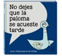 No dejes que la paloma se acueste tarde