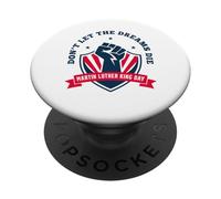 No Dejes Que los sueños mueran PopSockets PopGrip Adhesivo