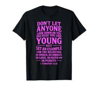 No Dejes Que Nadie te mire hacia Abajo Porque Eres Joven Camiseta