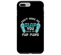 No Dejes Que te golpee con mis Chanclas | Vacaciones Carcasa para iPhone 7 Plus/8 Plus